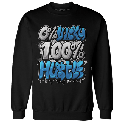 Industrial Blue 4s Sweatshirt Match Lucky Hustle - NastyJamz