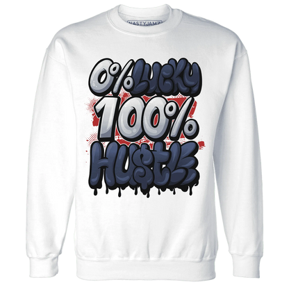 White-Navy-6s-Sweatshirt-Match-Lucky-Hustle