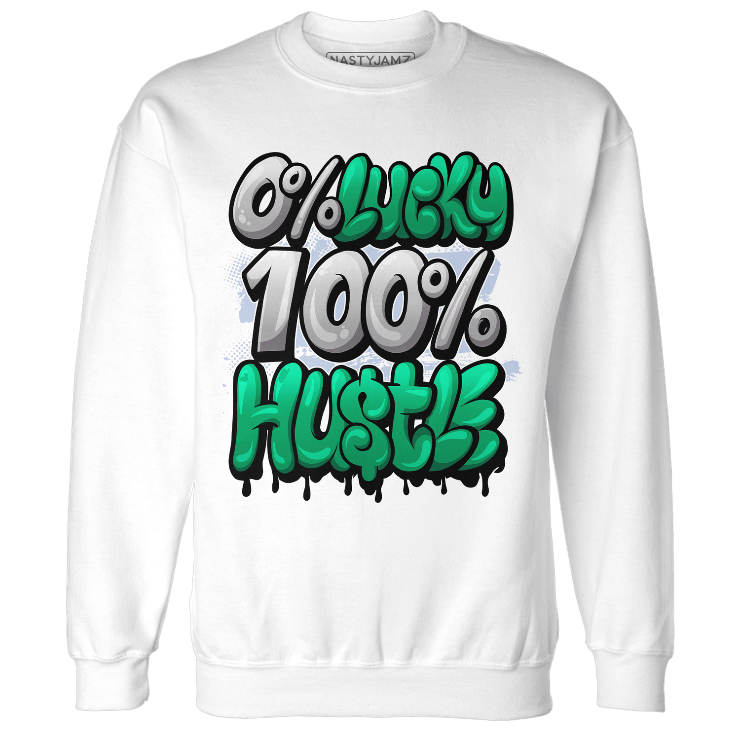 Lucky Green 5s Sweatshirt Match Lucky Hustle - NastyJamz