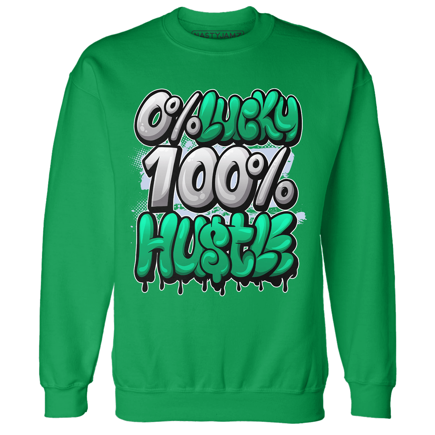Lucky Green 5s Sweatshirt Match Lucky Hustle - NastyJamz