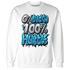 Powder Blue 9s Sweatshirt Match Lucky Hustle - NastyJamz
