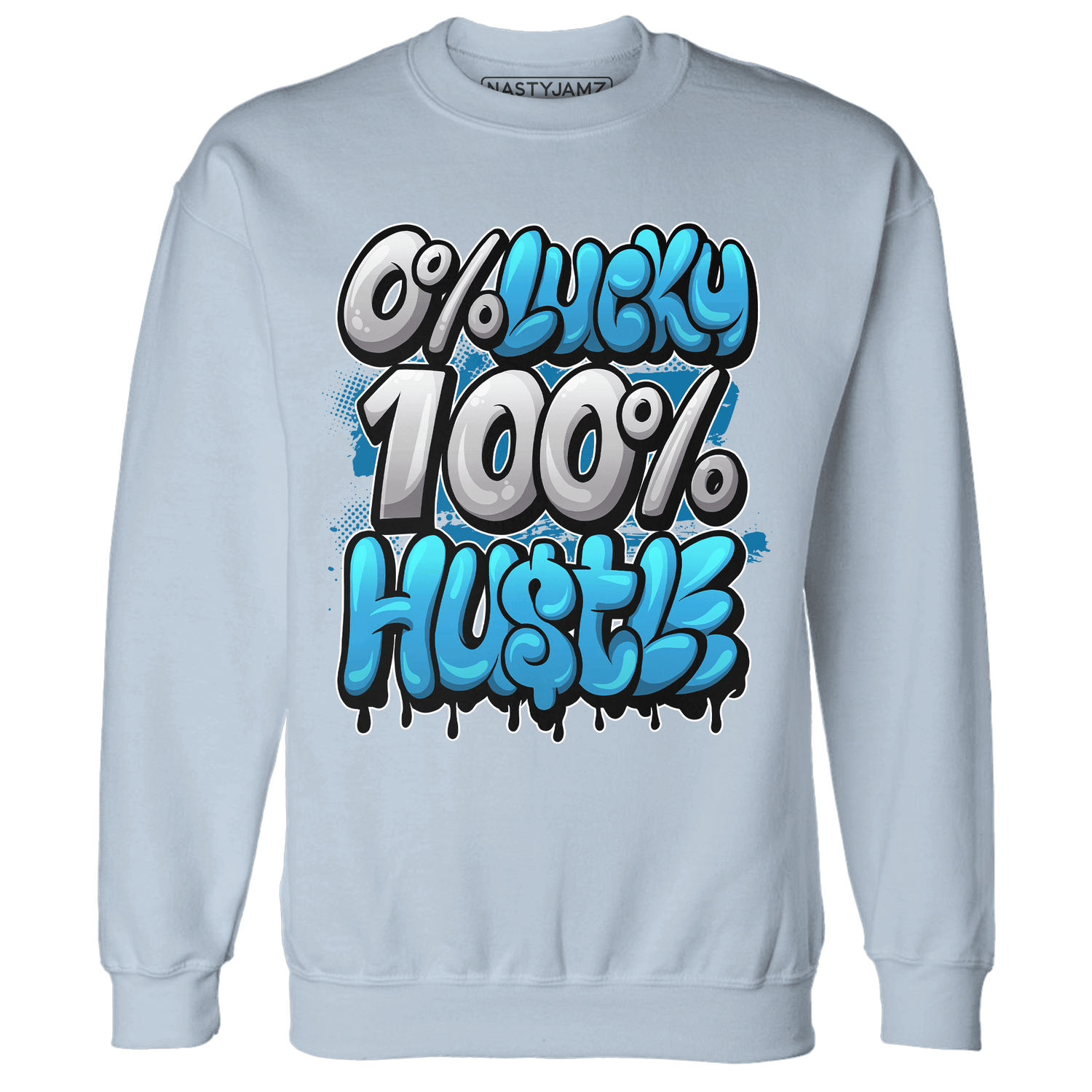 Powder Blue 9s Sweatshirt Match Lucky Hustle - NastyJamz