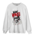 Low OG Trophy Room 1s Sweatshirt Match Make Money No Love - NastyJamz