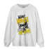 Vivid Sulfur 4s Sweatshirt Match Make Money No Love - NastyJamz