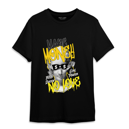 Vivid Sulfur 4s T Shirt Match Make Money No Love - NastyJamz