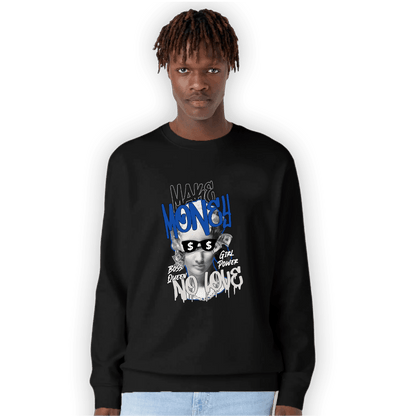 Air Max 1 86 Royal Sweatshirt Match Make Money No Love - NastyJamz