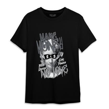 Air Max 90 Iron Grey T Shirt Match Make Money No Love - NastyJamz