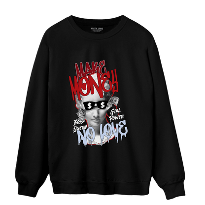 Cherry 11s Sweatshirt Match Make Money No Love - NastyJamz