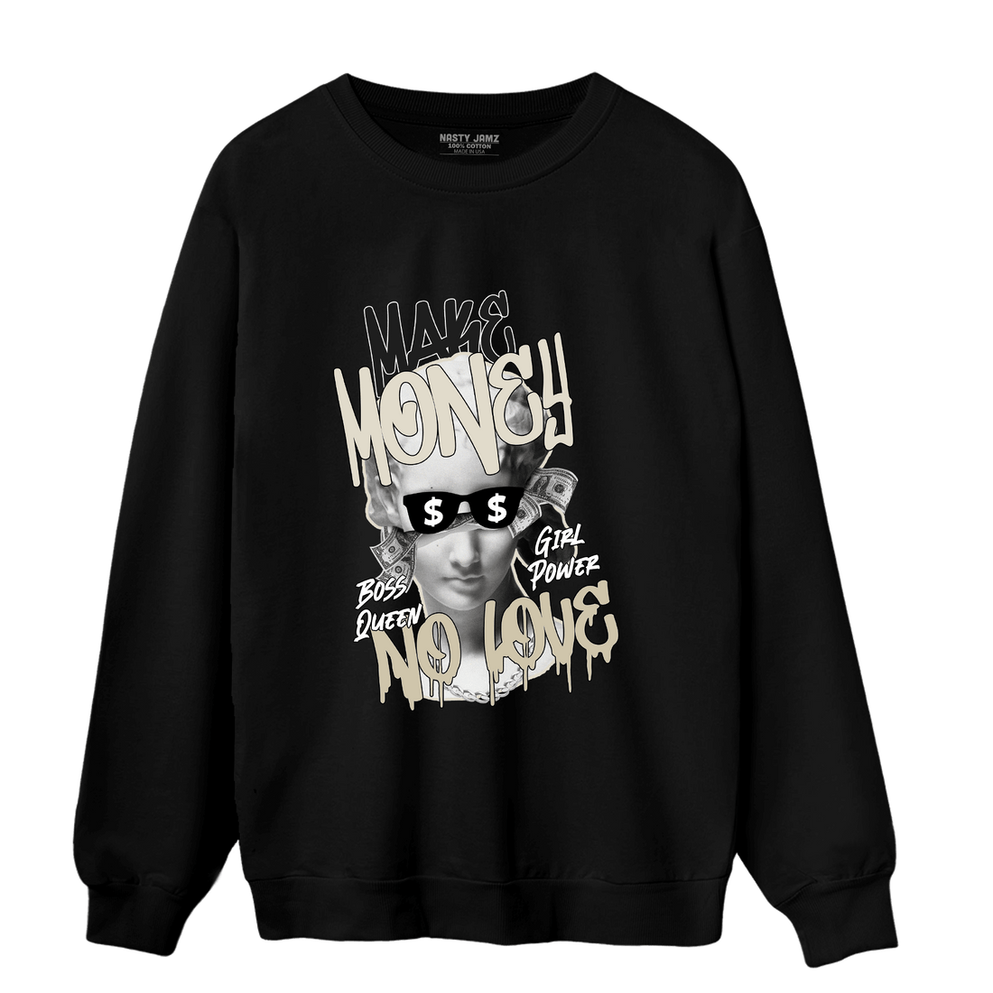 Gratitude 11s Sweatshirt Match Make Money No Love - NastyJamz