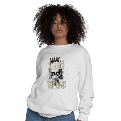 Gratitude 11s Sweatshirt Match Make Money No Love - NastyJamz