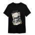 Gratitude 11s T Shirt Match Make Money No Love - NastyJamz