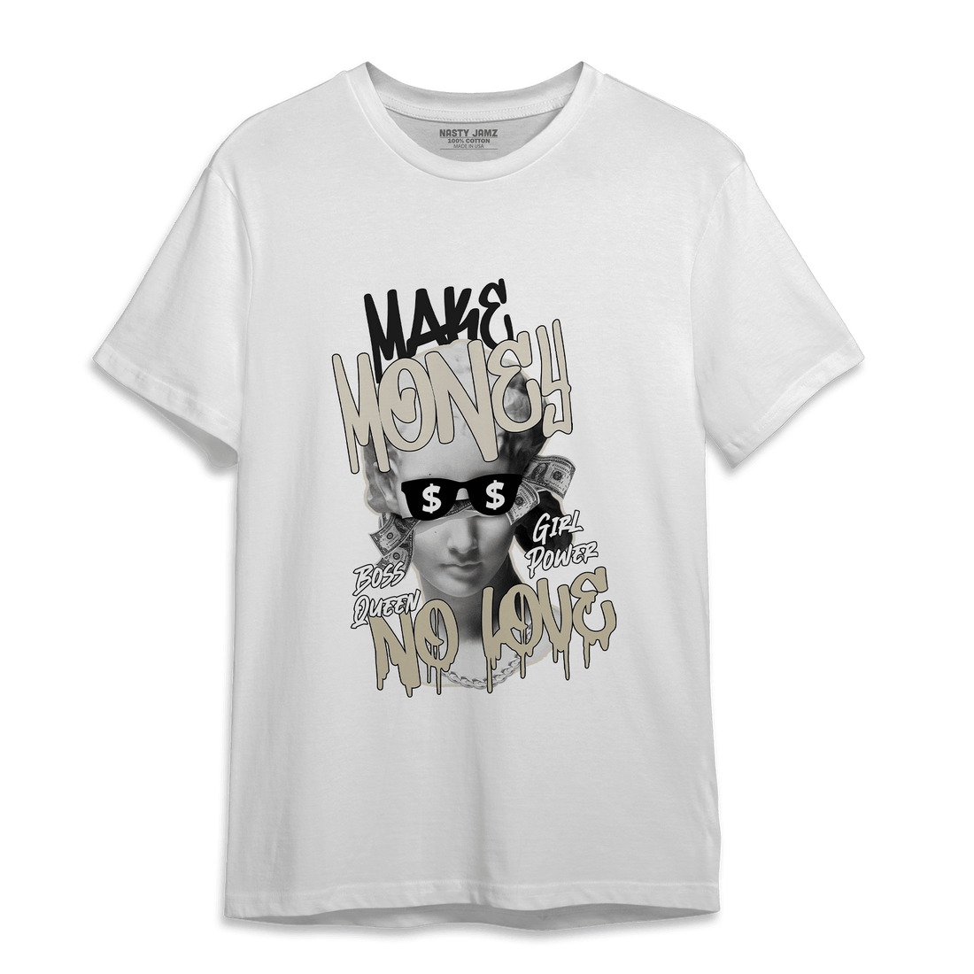 Gratitude 11s T Shirt Match Make Money No Love - NastyJamz