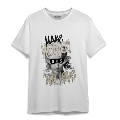 Gratitude 11s T Shirt Match Make Money No Love - NastyJamz