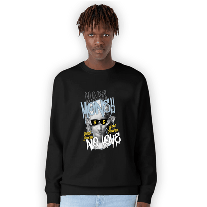 Blue Grey 13s Sweatshirt Match Make Money No Love - NastyJamz