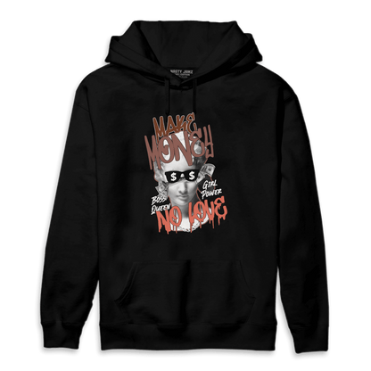 High OG Dusted Clay 1s Hoodie Match Make Money No Love - NastyJamz