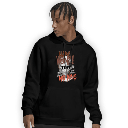 High OG Dusted Clay 1s Hoodie Match Make Money No Love - NastyJamz