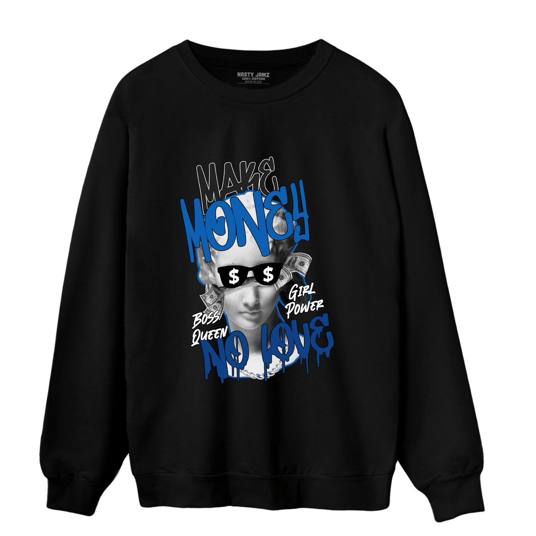 Royal Reimagined 1s Sweatshirt Match Make Money No Love - NastyJamz