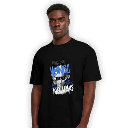 University Blue Toe 1s T Shirt Match Make Money No Love - NastyJamz