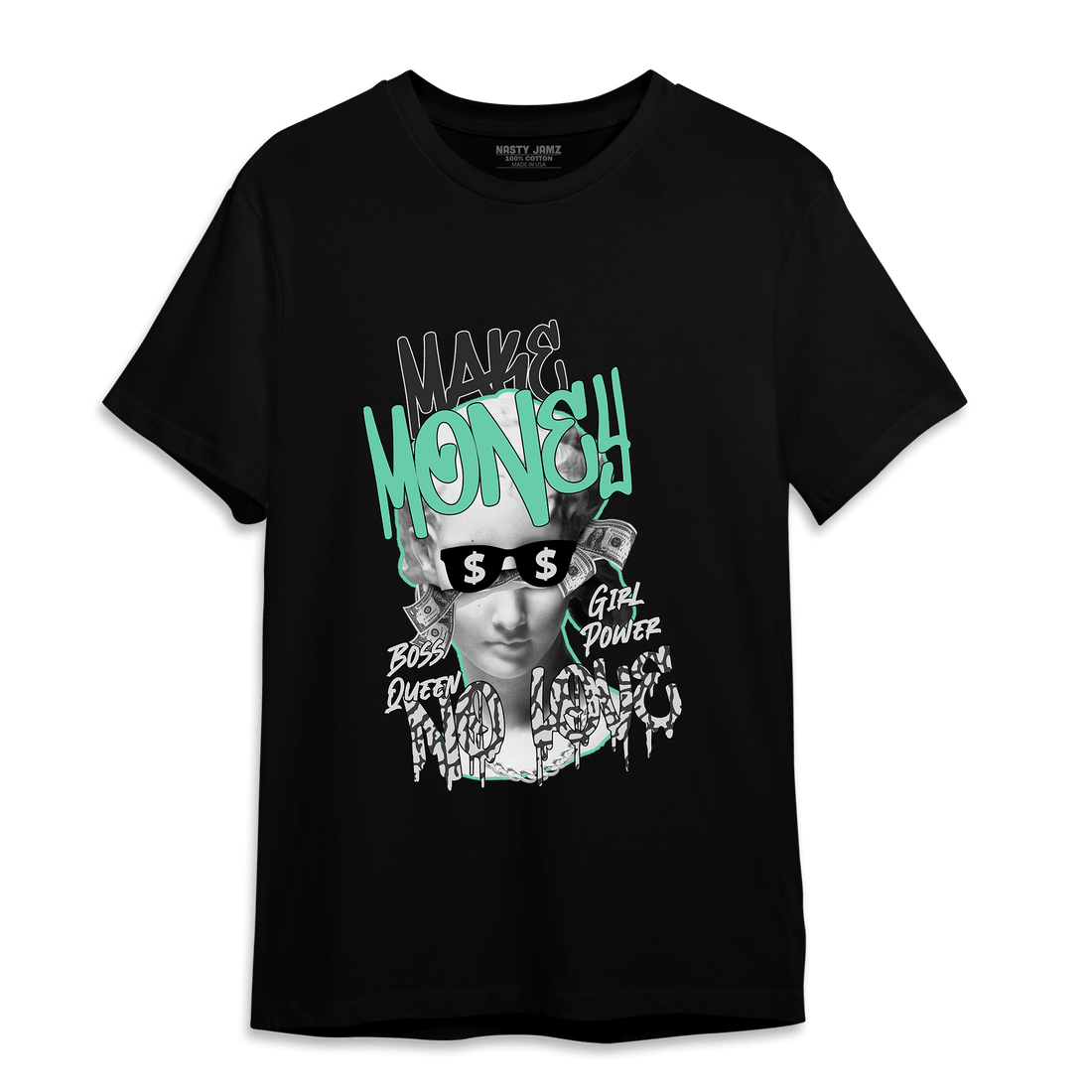 Green Glow 3s T Shirt Match Make Money No Love - NastyJamz