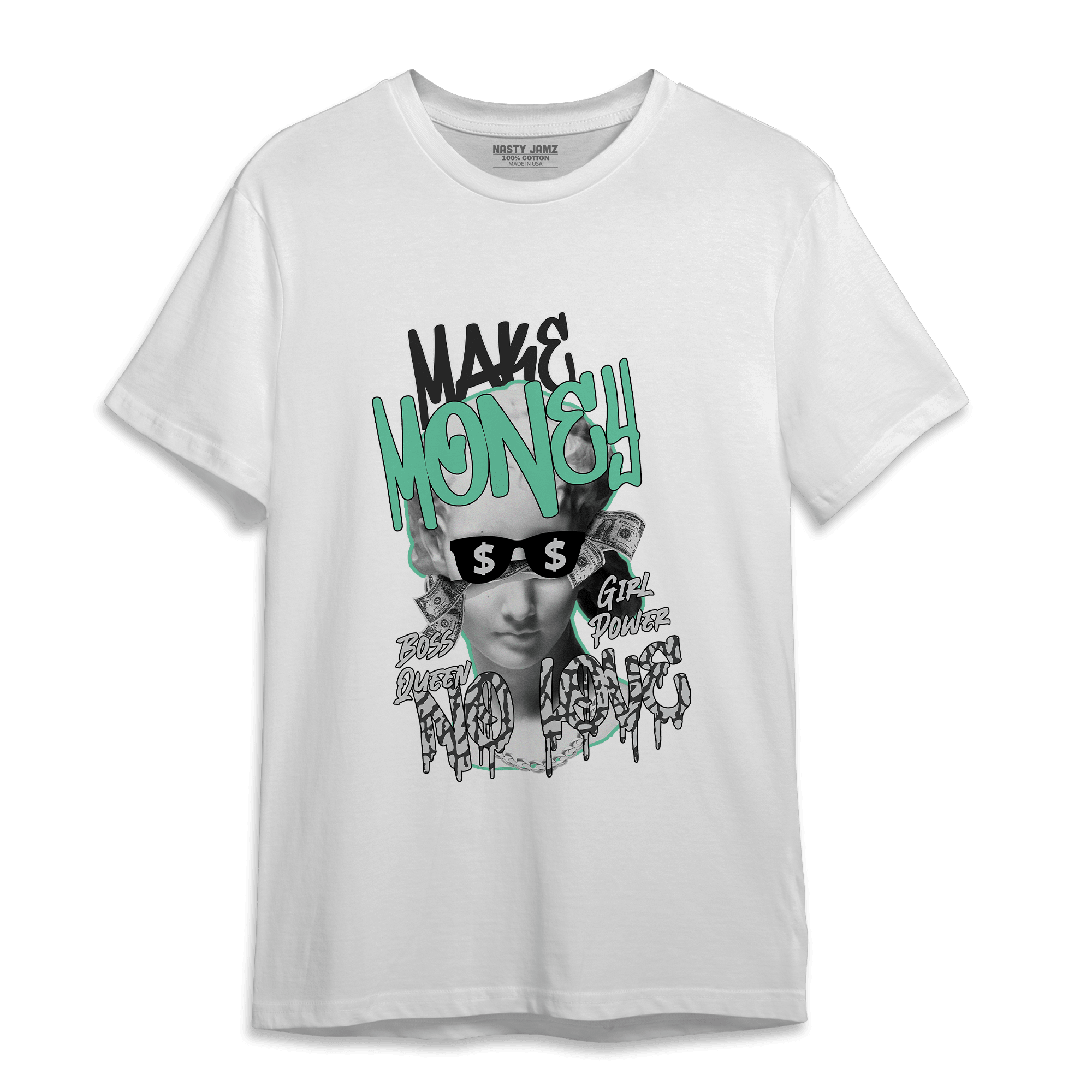 Green Glow 3s T Shirt Match Make Money No Love - NastyJamz