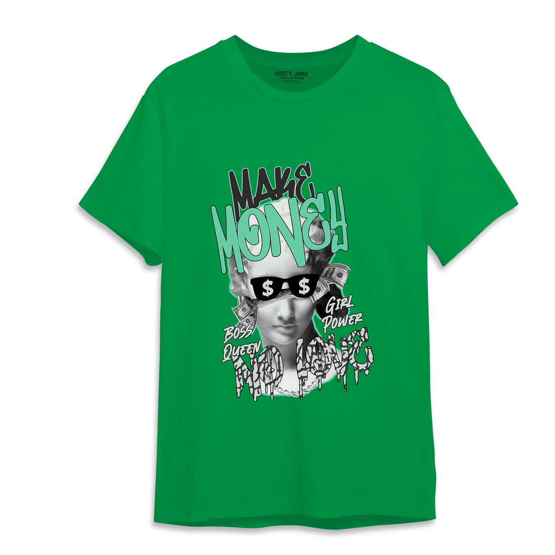 Green Glow 3s T Shirt Match Make Money No Love - NastyJamz