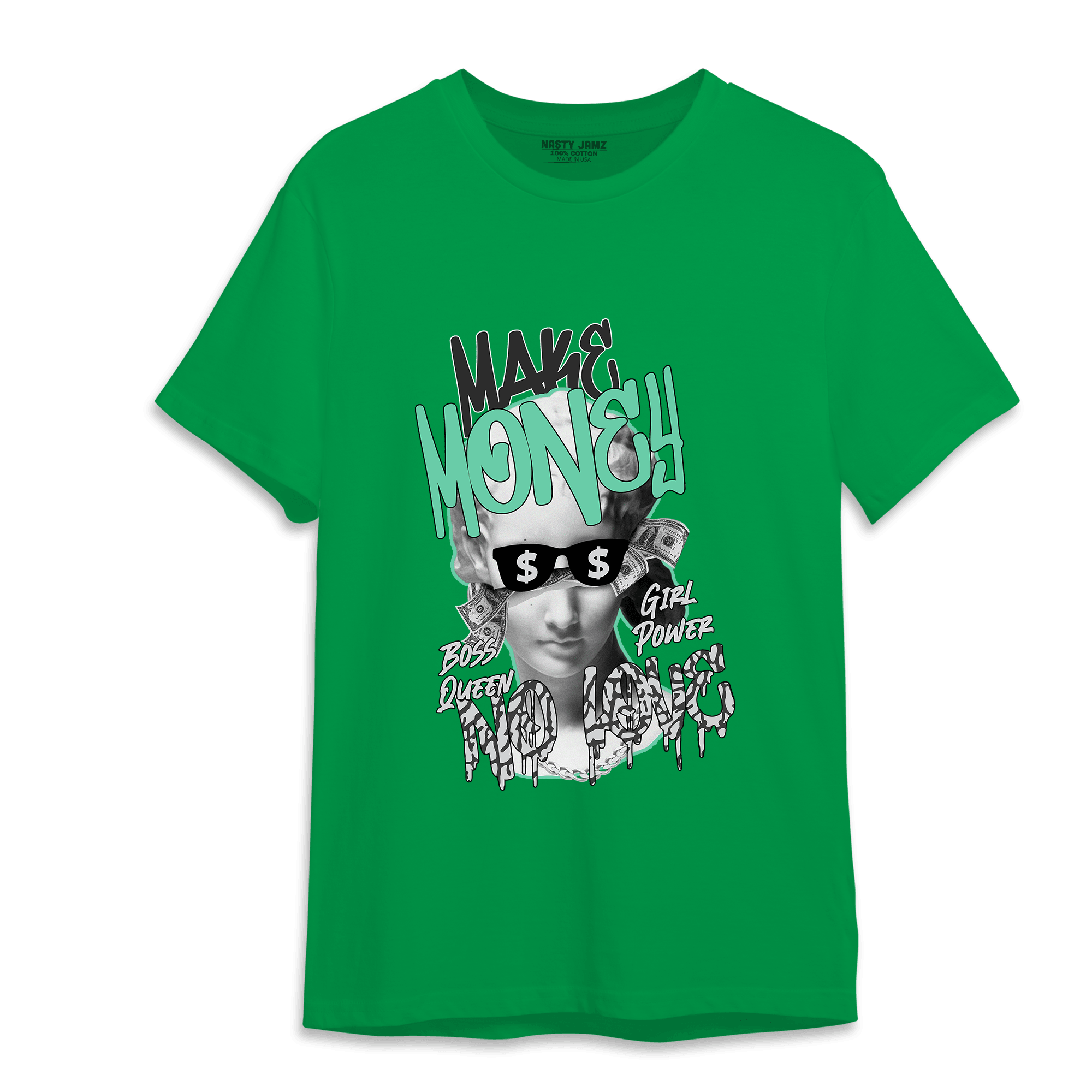 Green Glow 3s T Shirt Match Make Money No Love - NastyJamz