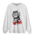 Bred Reimagined 4s Sweatshirt Match Make Money No Love - NastyJamz