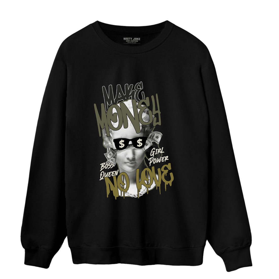 SE Craft Medium Olive 4s Sweatshirt Match Make Money No Love - NastyJamz