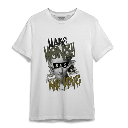 SE Craft Medium Olive 4s T Shirt Match Make Money No Love - NastyJamz