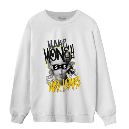 Thunder 4s Sweatshirt Match Make Money No Love - NastyJamz