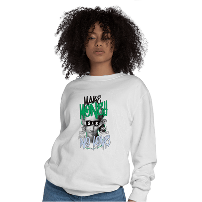Lucky Green 5s Sweatshirt Match Make Money No Love - NastyJamz