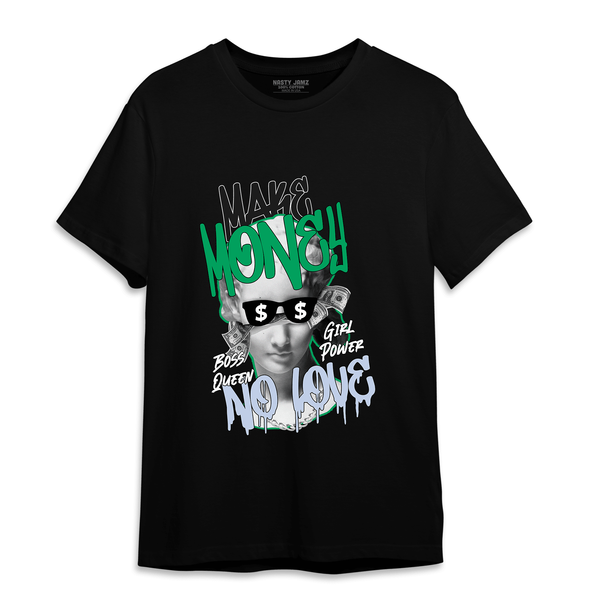 Lucky Green 5s T Shirt Match Make Money No Love - NastyJamz