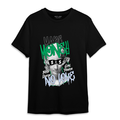 Lucky Green 5s T Shirt Match Make Money No Love - NastyJamz