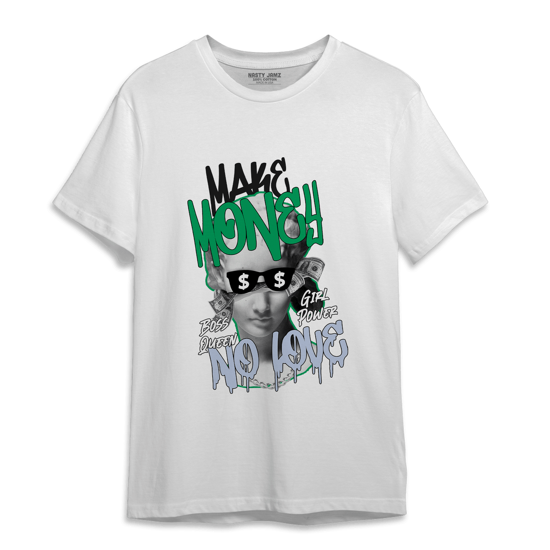 Lucky Green 5s T Shirt Match Make Money No Love - NastyJamz