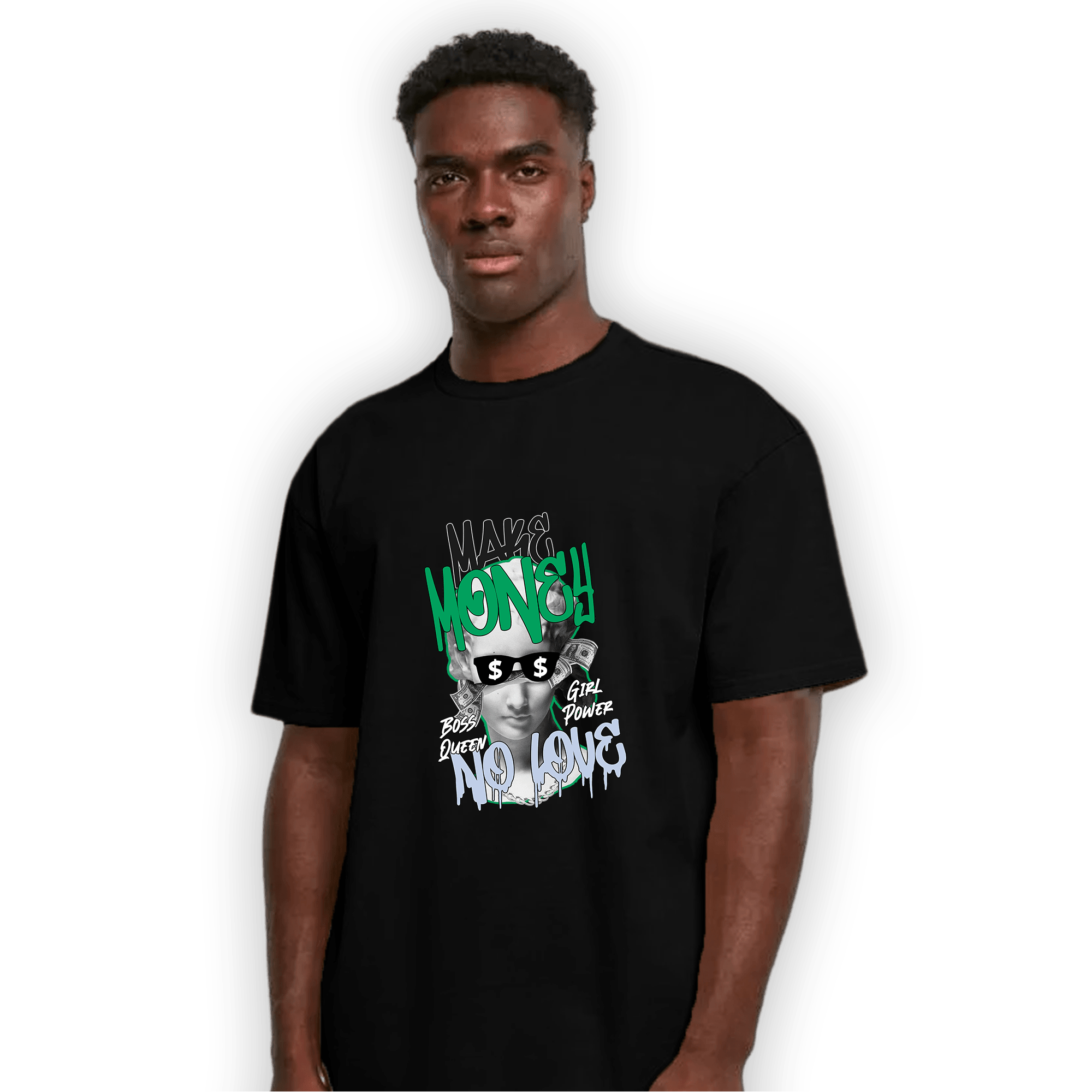Lucky Green 5s T Shirt Match Make Money No Love - NastyJamz