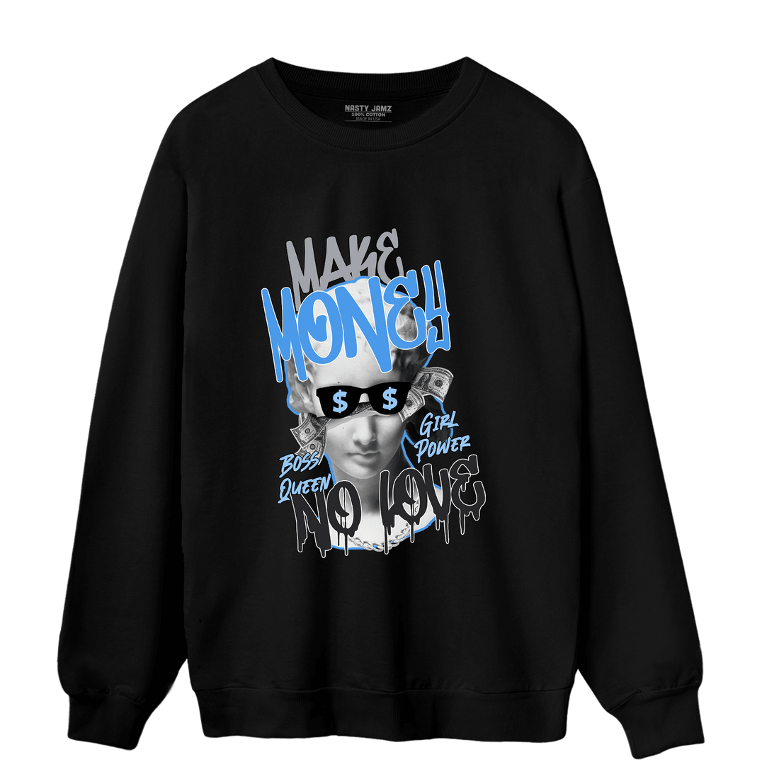 University Blue 5s Sweatshirt Match Make Money No Love - NastyJamz