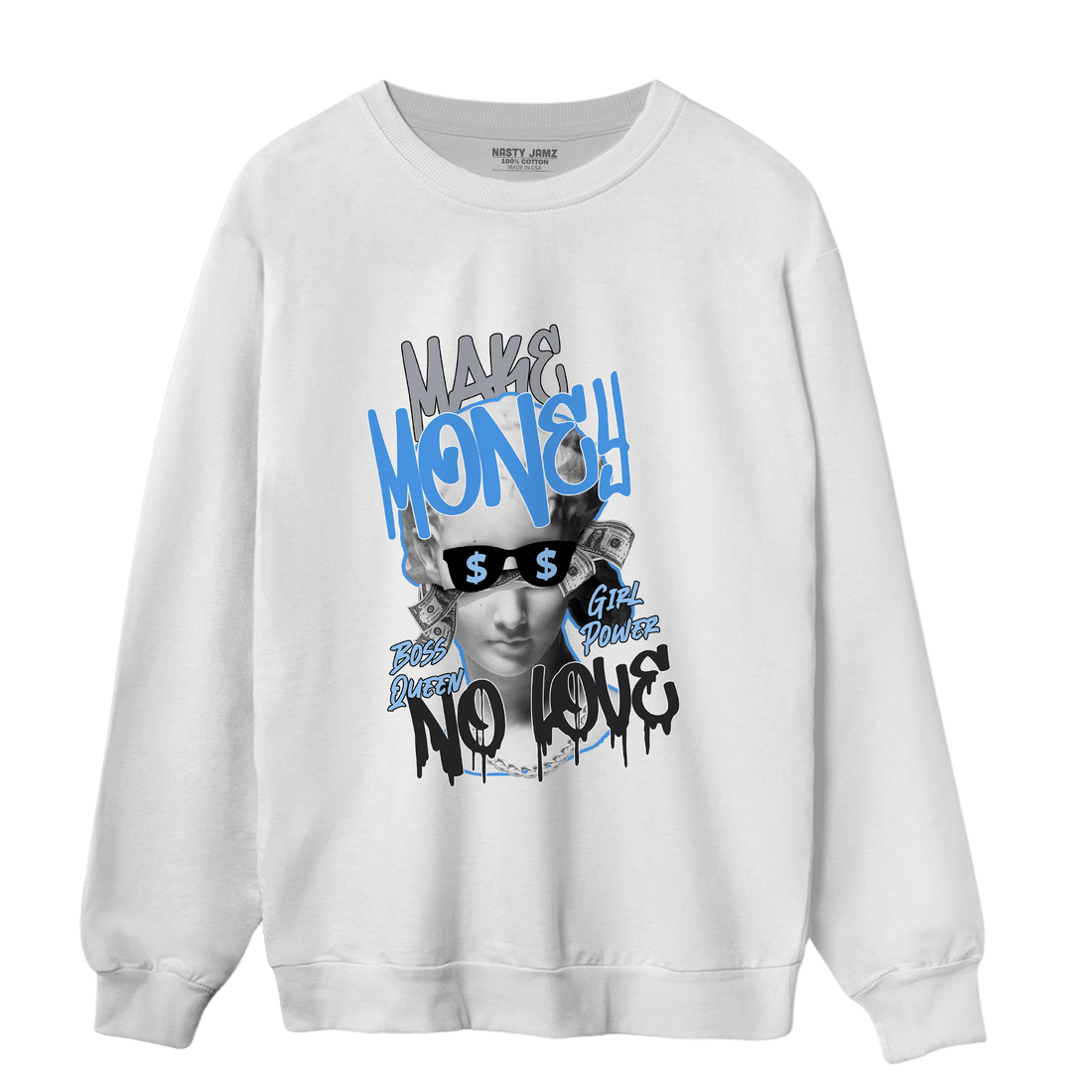 University Blue 5s Sweatshirt Match Make Money No Love - NastyJamz