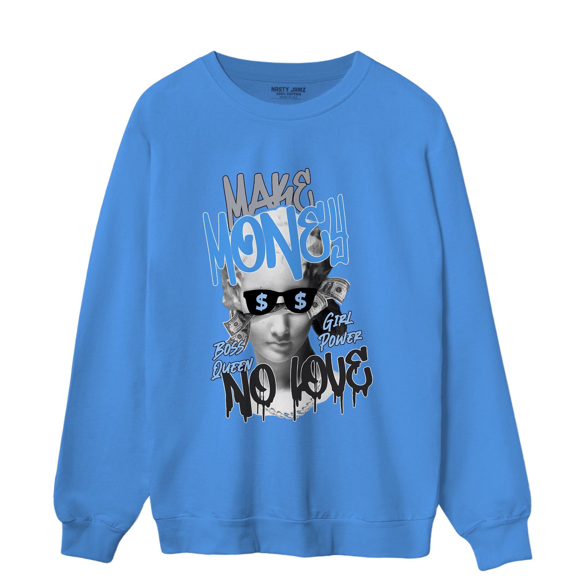 University Blue 5s Sweatshirt Match Make Money No Love - NastyJamz