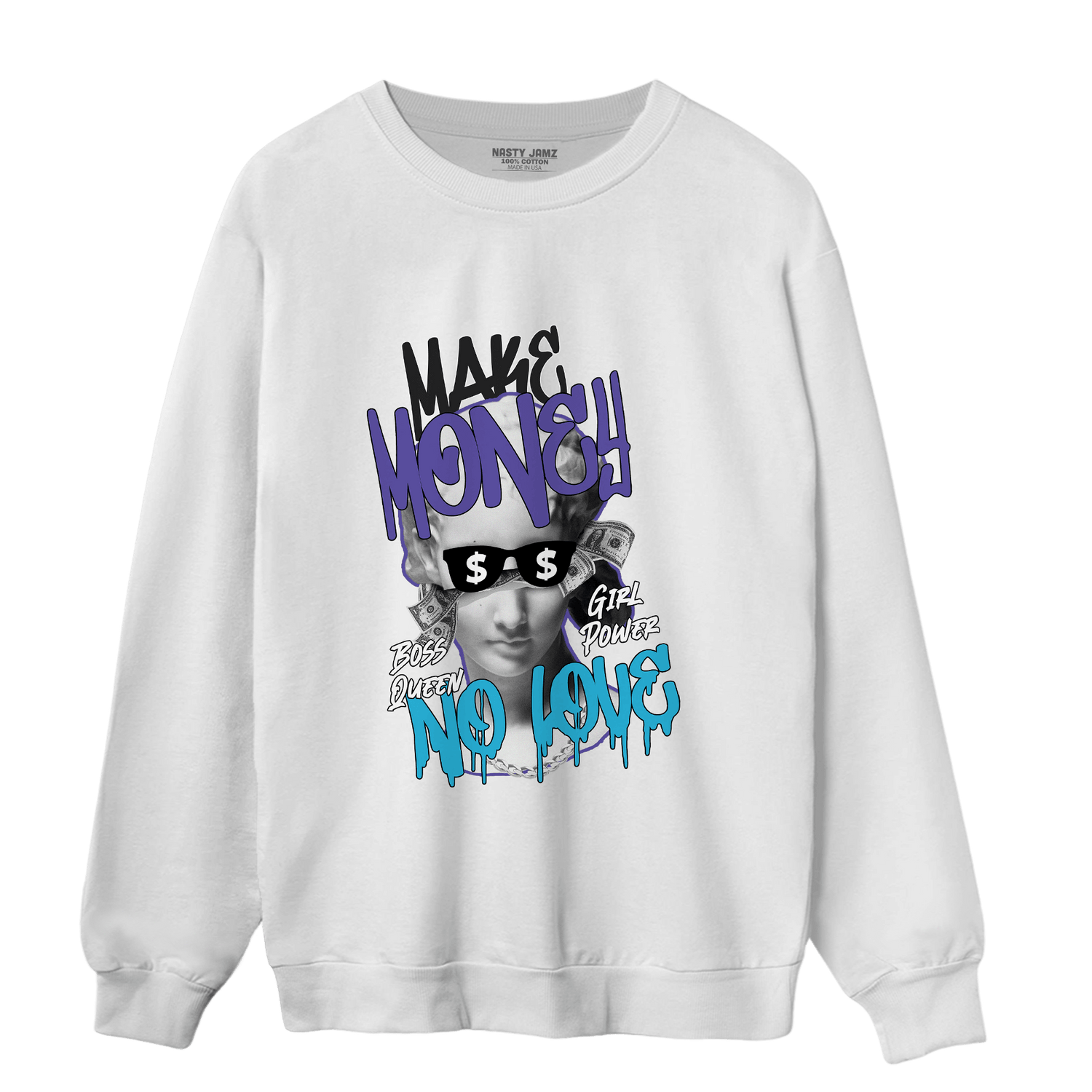 Aqua 6s Sweatshirt Match Make Money No Love - NastyJamz