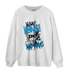 Powder Blue 9s Sweatshirt Match Make Money No Love - NastyJamz