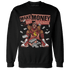 Dune Red 13s Sweatshirt Match Make Money Not Friends - NastyJamz