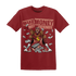 Dune Red 13s T Shirt Match Make Money Not Friends - NastyJamz