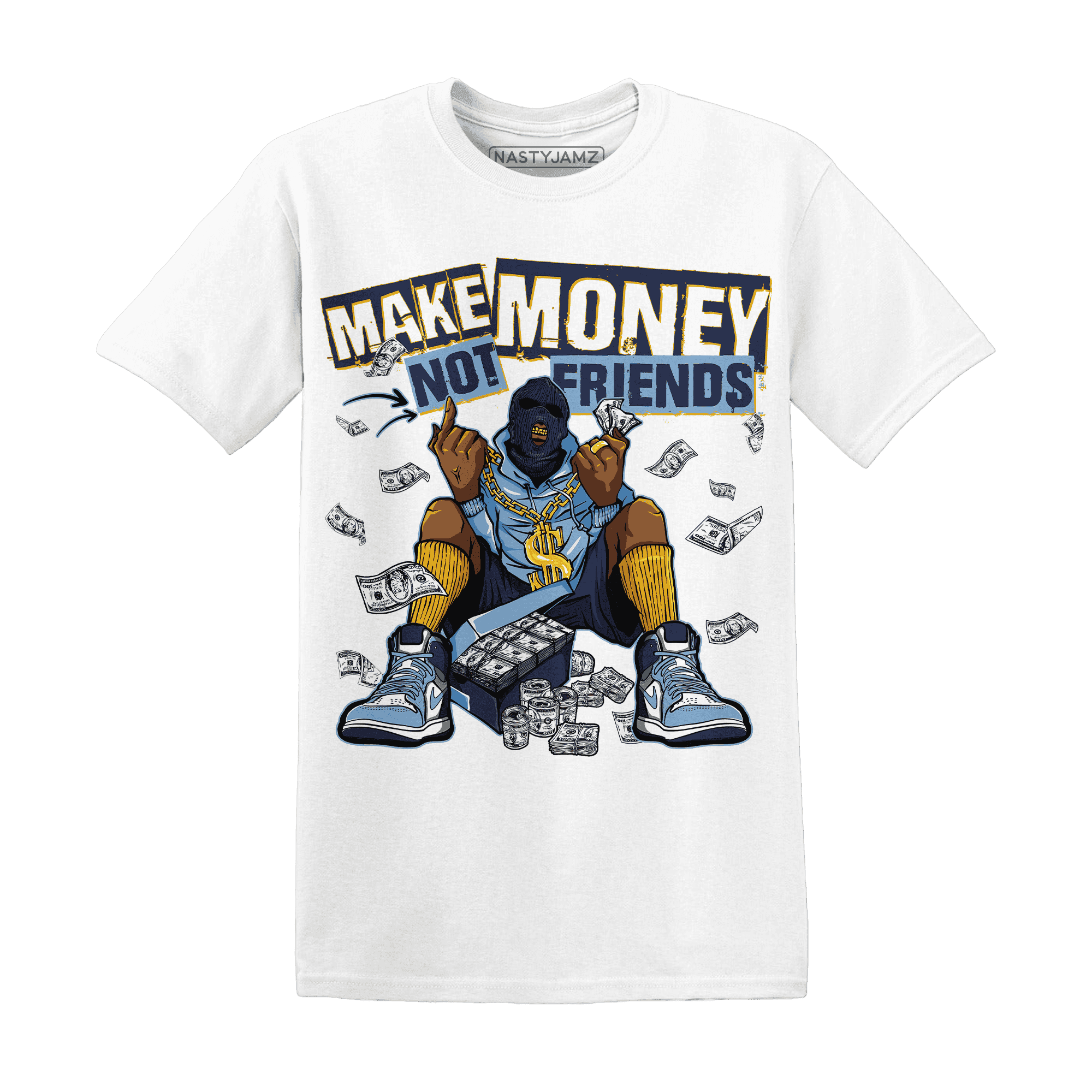 First In Flight 1s T Shirt Match Make Money Not Friends - NastyJamz