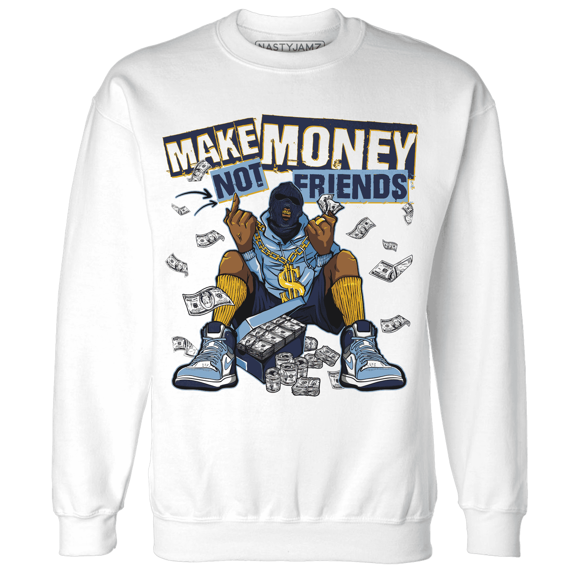 First In Flight 1s Sweatshirt Match Make Money Not Friends - NastyJamz