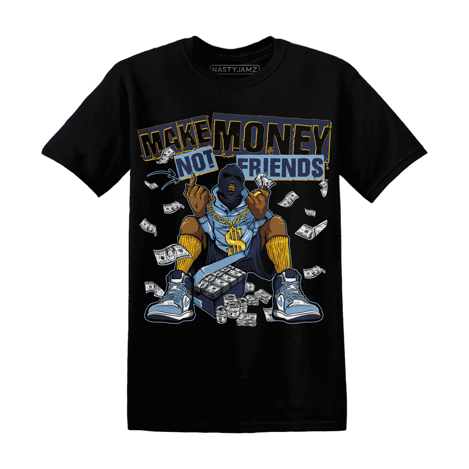 First In Flight 1s T Shirt Match Make Money Not Friends - NastyJamz