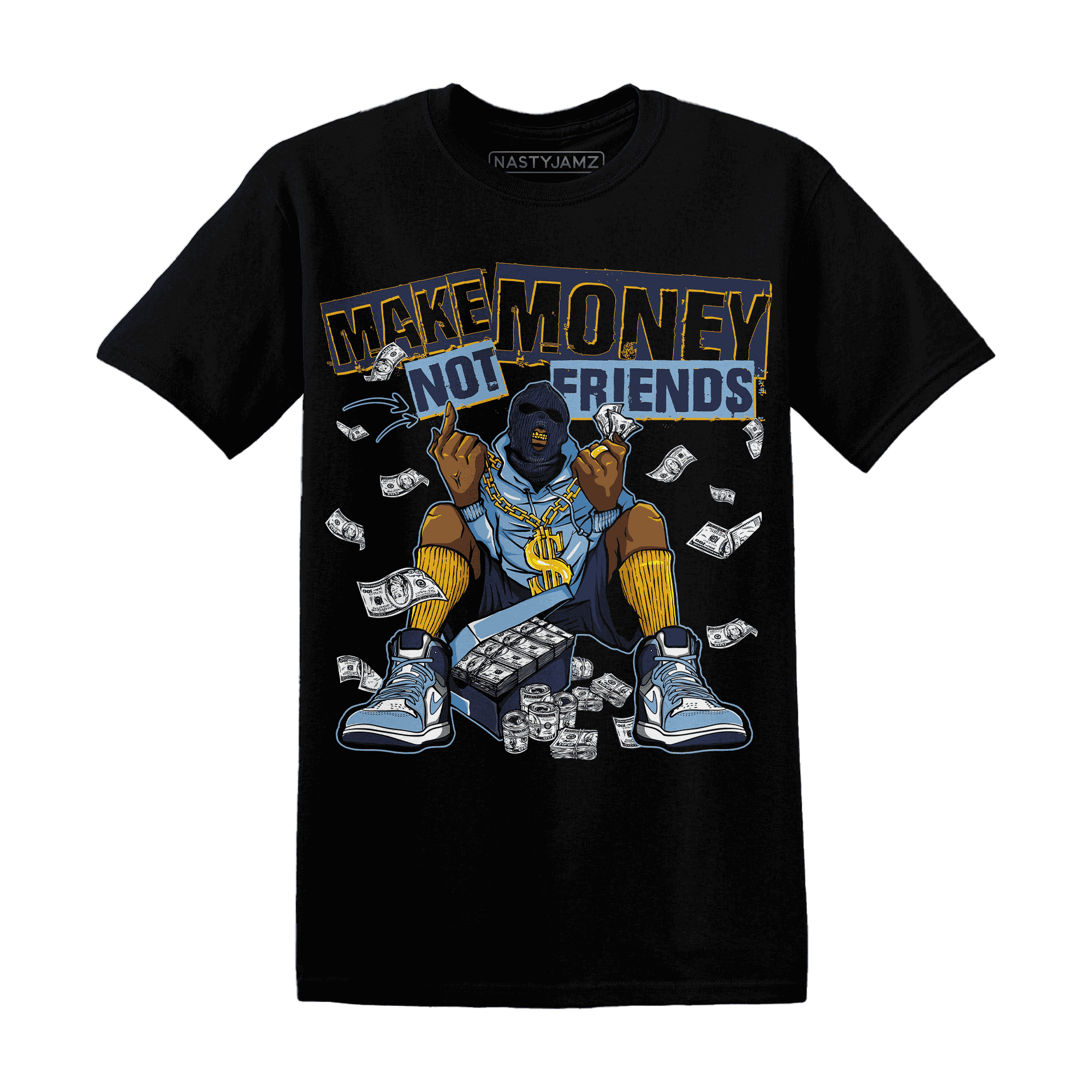 First In Flight 1s T Shirt Match Make Money Not Friends - NastyJamz