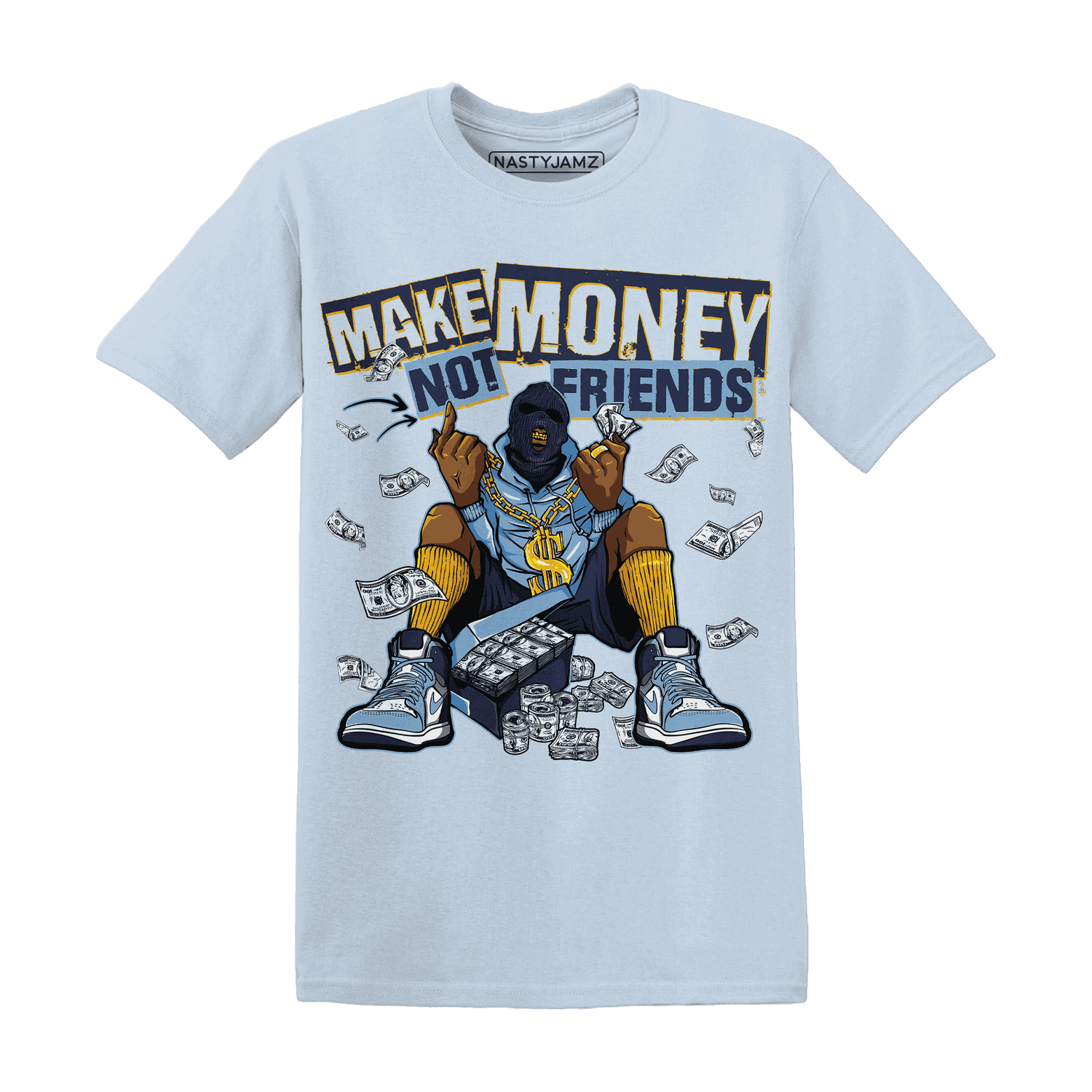 First In Flight 1s T Shirt Match Make Money Not Friends - NastyJamz