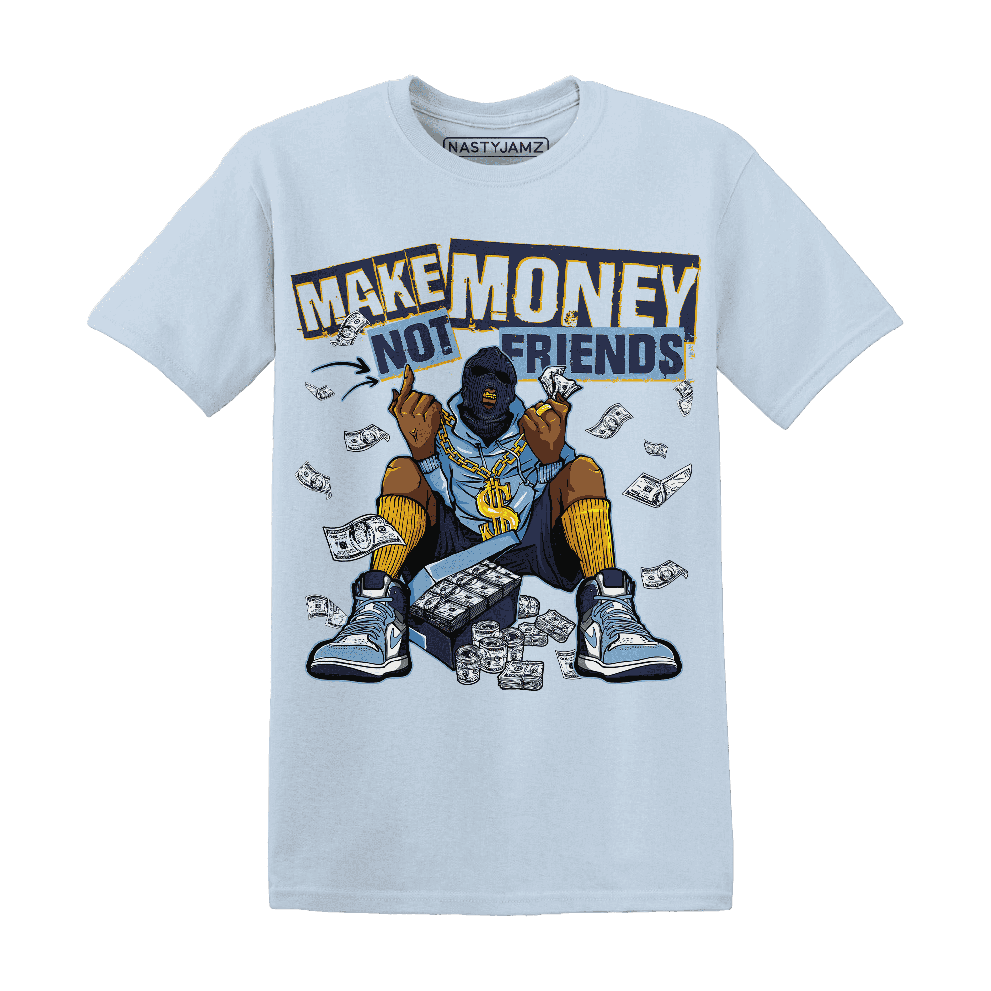 First In Flight 1s T Shirt Match Make Money Not Friends - NastyJamz