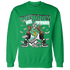High OG Green Glow 1s Sweatshirt Match Make Money Not Friends - NastyJamz