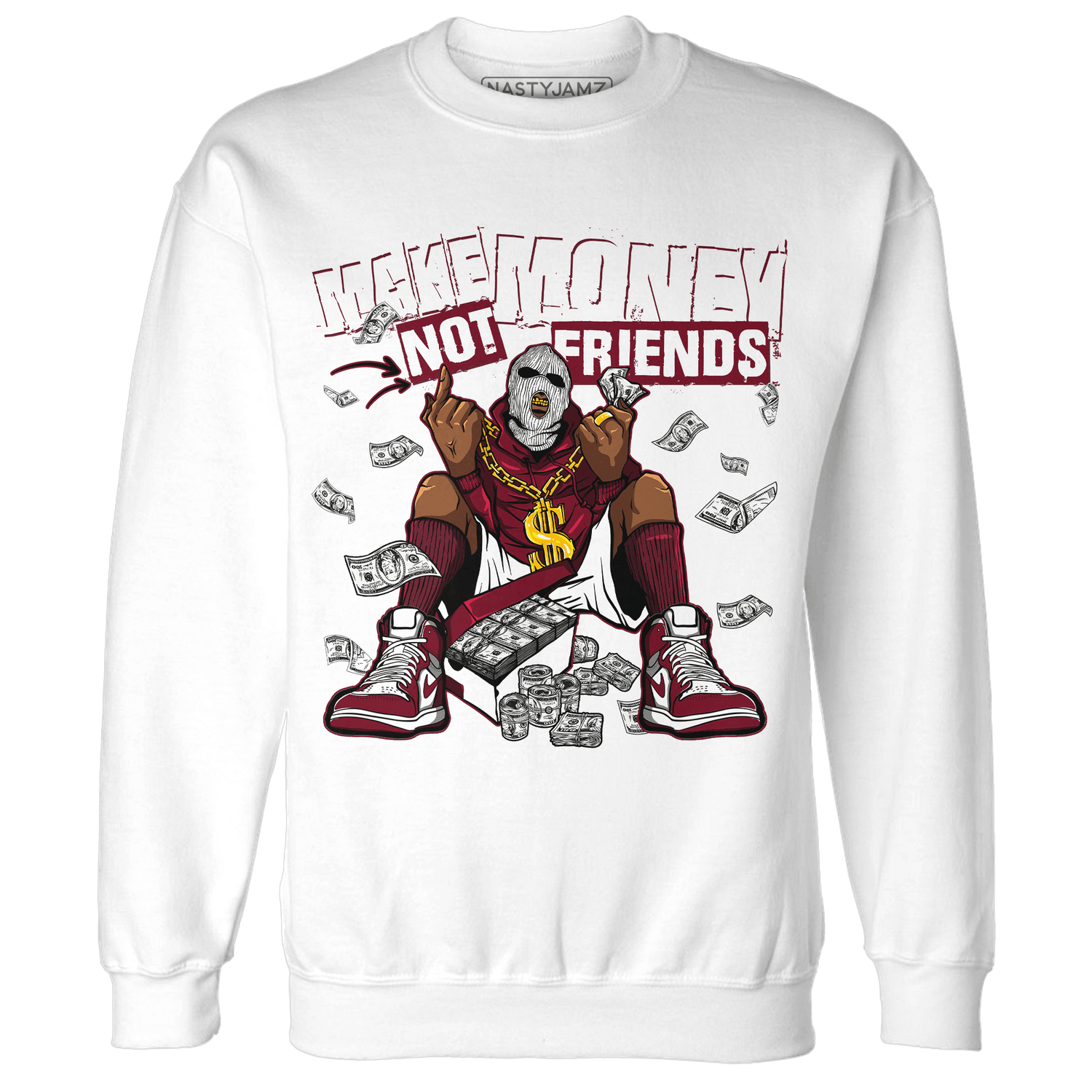 High White Team Red 1s Sweatshirt Match Make Money Not Friends - NastyJamz